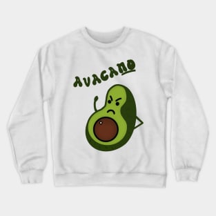 AvacaNO! Crewneck Sweatshirt